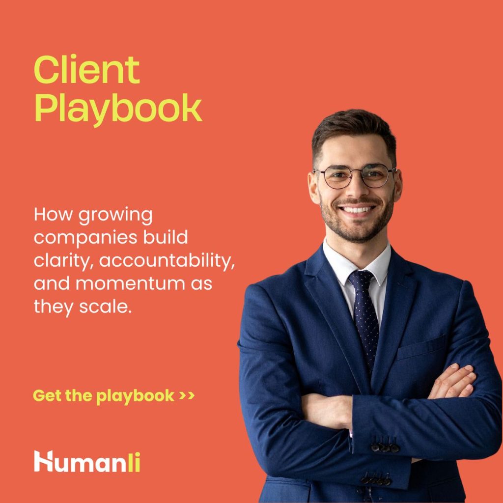 Humanli client playbook illustrating how growing companies build clarity, accountability, and momentum as they scale